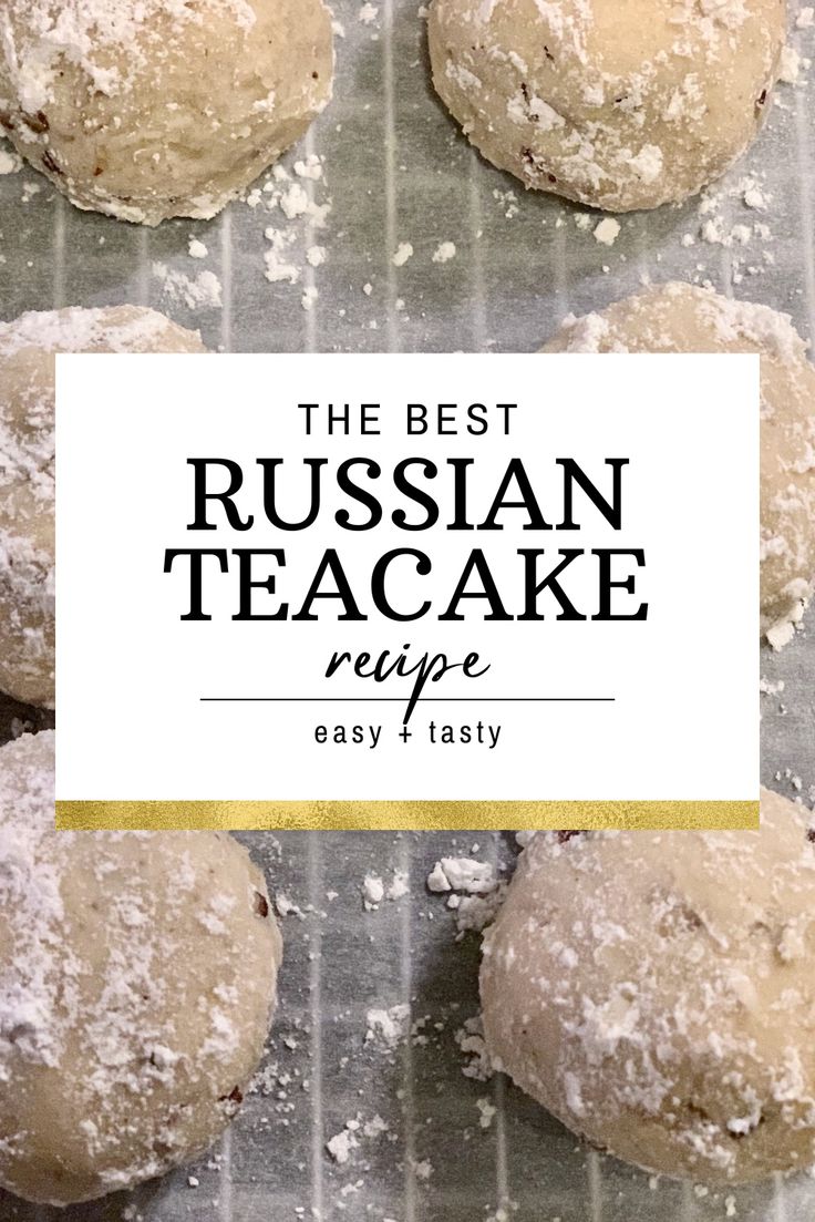 An ad for a Russian teacake recipe with a picture of a tray of baked Russian teacakes. Russian Teacakes Recipes, Russian Teacakes Cookies, Teacakes Recipe, Russian Cookies, Russian Teacakes, Mexican Wedding Cake, Russian Desserts, Tea Cakes Recipes, Cookies For Santa Plate