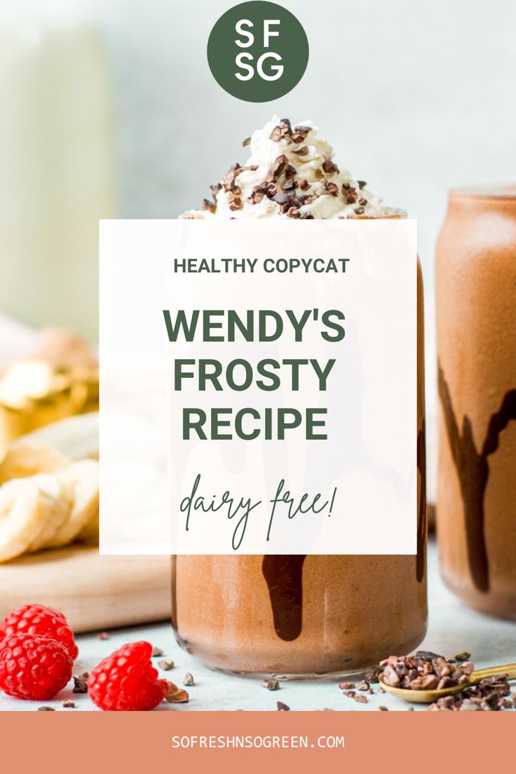 a dessert in a jar with the words wendy's frosty recipe dairy free