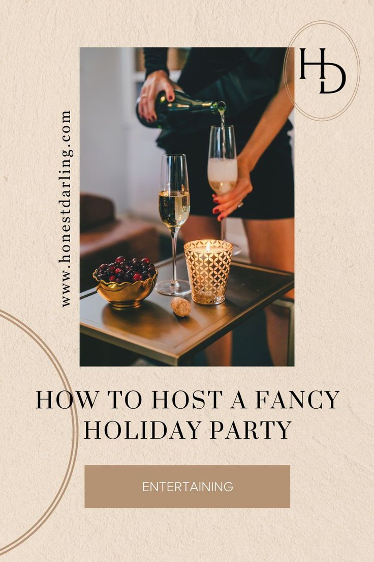 how to host a fancy holiday party with wine glasses and fruit on the table for guests