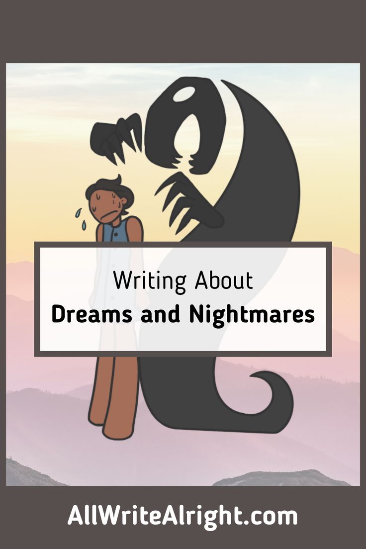 an alien with the words writing about dreams and nightmares