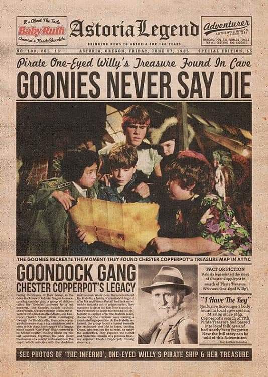 an old newspaper with the story of goonies never say die