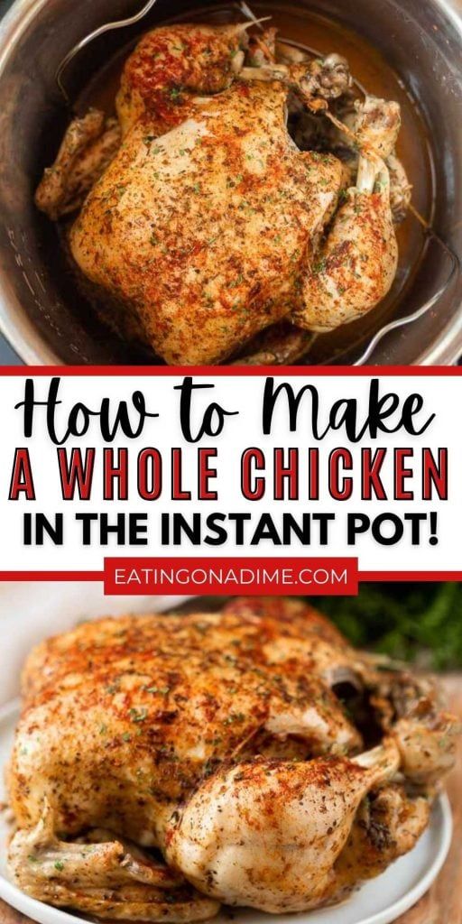 how to make a whole chicken in the instant pot