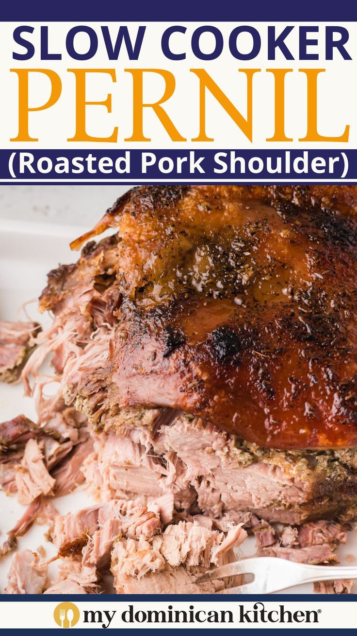 slow cooker perni roasted pork shoulder on a white plate with text overlay