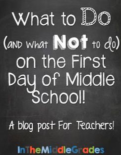 a blackboard with the quote what to do and what not to do on the first day of middle school