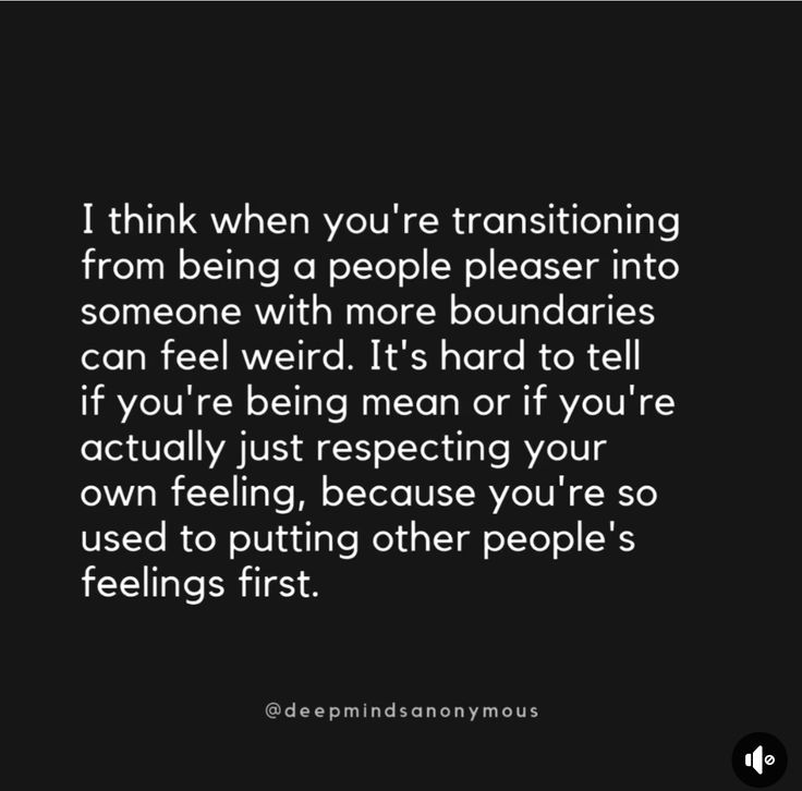 a quote that says i think when you're transitioning from being a people pleaser