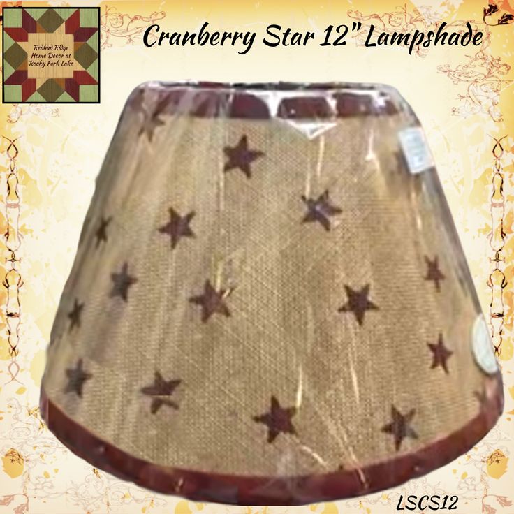 12"D Bottom Cranberry Stars Lampshade Homemade Lamp Shades, Homemade Lamps, Burlap Lampshade, Calendar Holder, Star Lampshade, Wreath Hangers, Saltbox Houses, House Star, Pineapple Decor