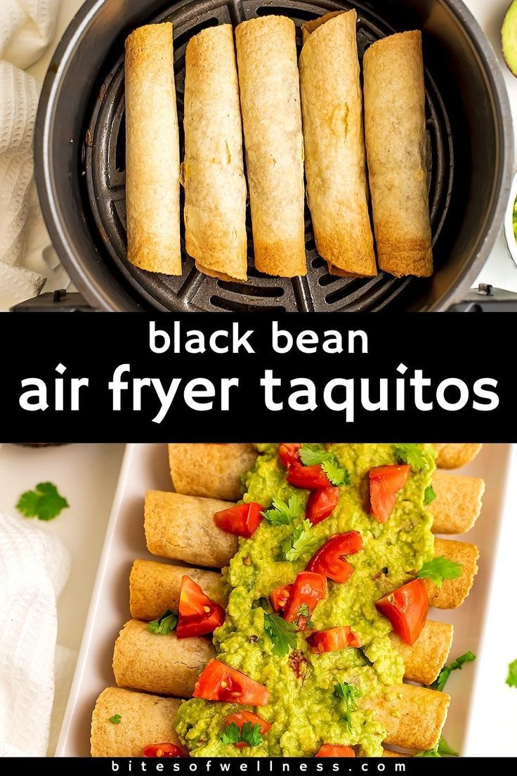 black bean air fryer taquitos with guacamole and tomatoes