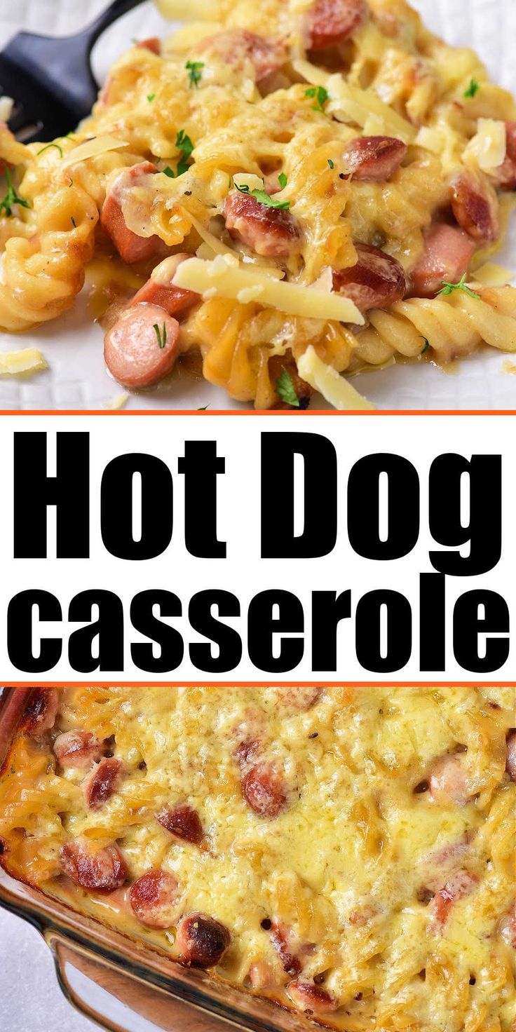 two pictures with the words hot dog casserole on them and an image of pasta