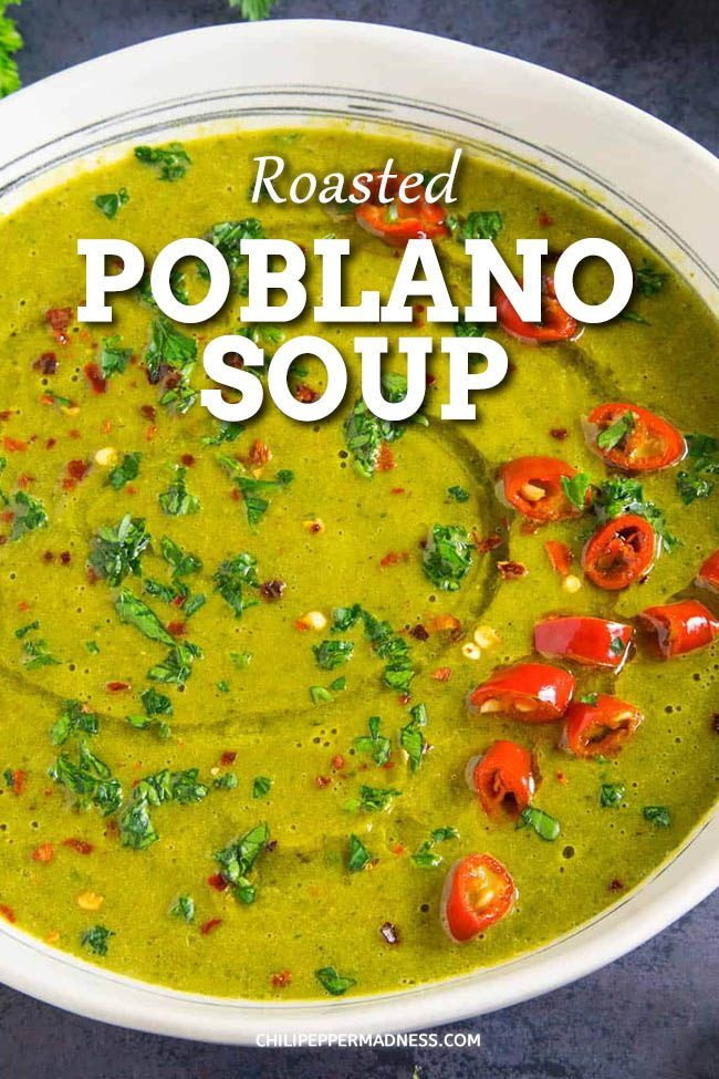 roasted poblano soup in a white bowl with the title overlay reading roasted poblano soup