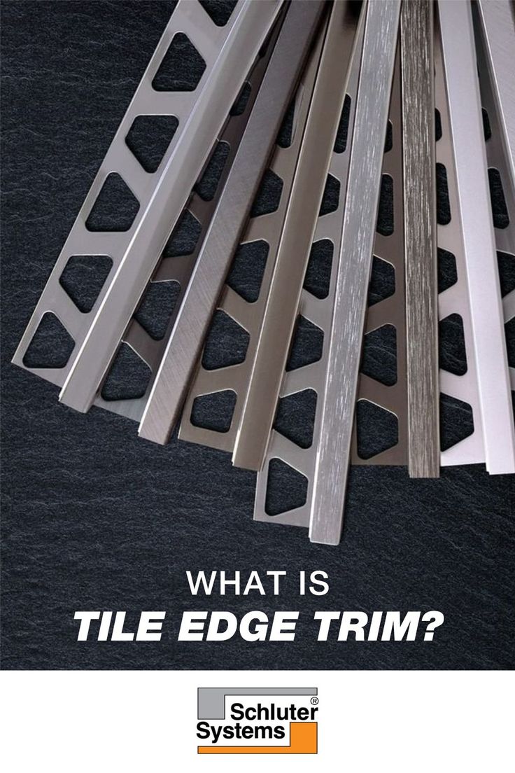 an advertisement for tile edge trims with the words what is tile edge trim?