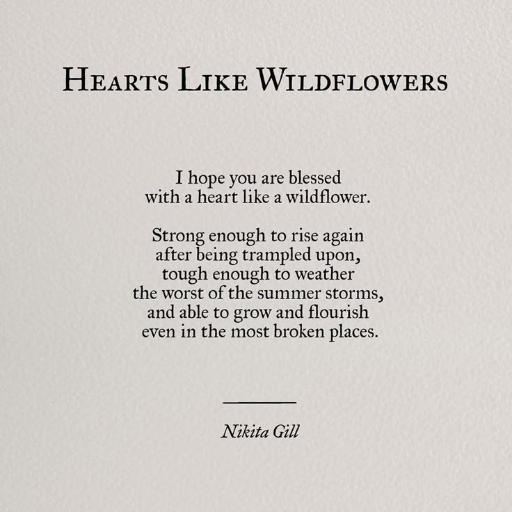 a poem written in black and white with the words hearts like wildflowers