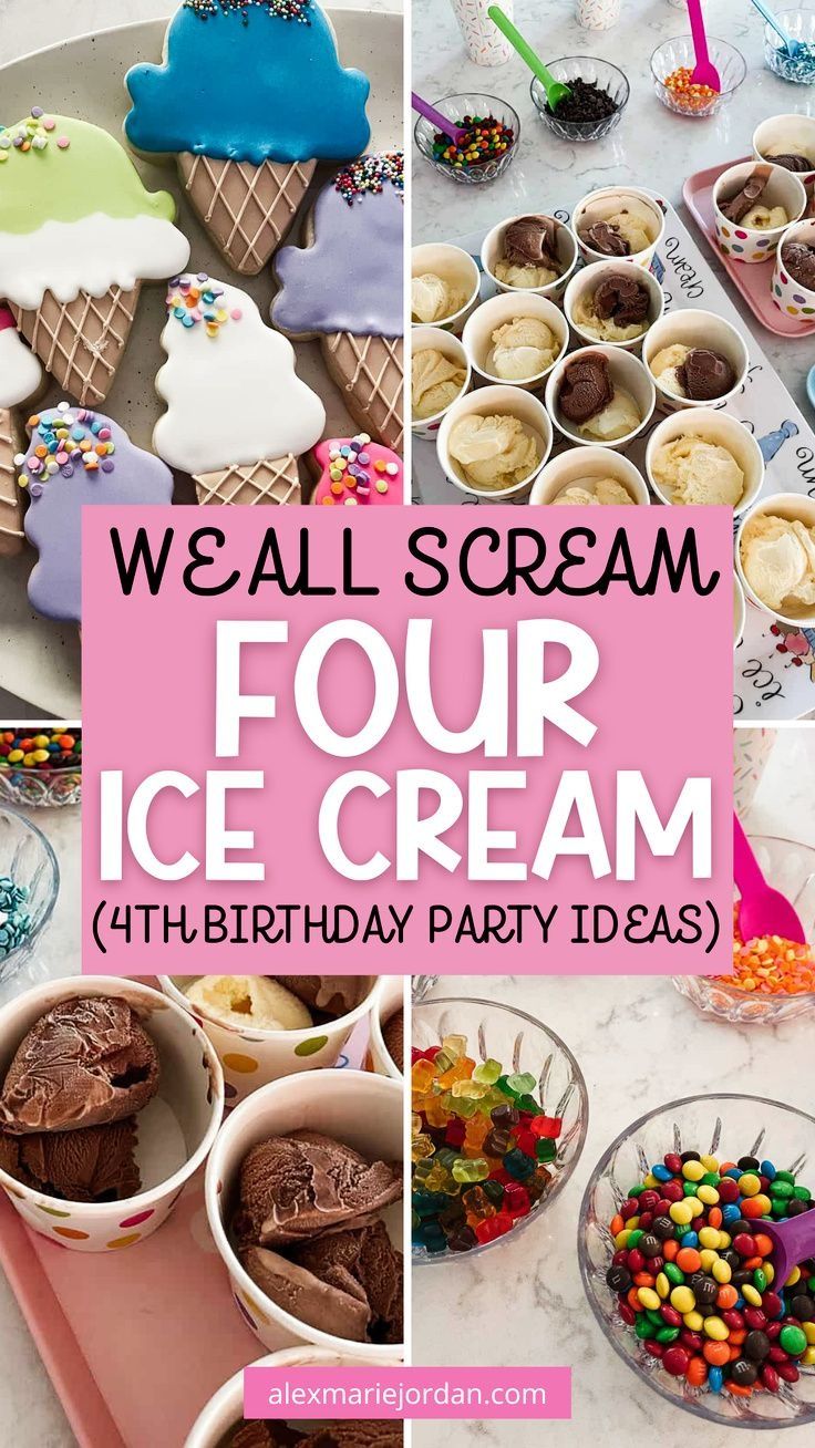 we all scream four ice cream birthday party ideas