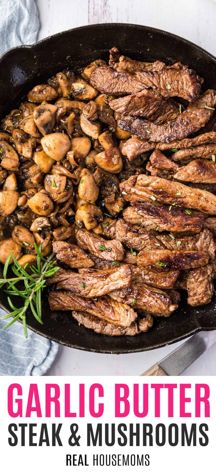 steak and mushrooms in a cast iron skillet with text overlay garlic butter steak and mushrooms