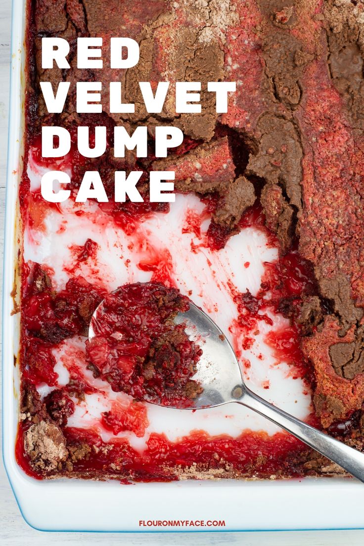 a red velvet dump cake in a white dish with a spoon on it and the words, red velvet dump cake