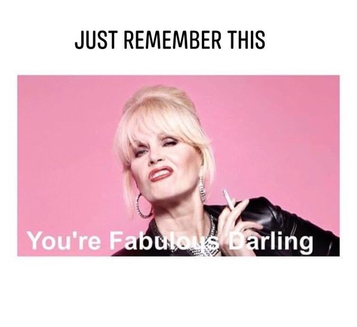 Absolutely Fabulous Patsy, Absolutely Fabulous Quotes, Patsy And Edina, Wine Quotes Funny, Positive Energy Quotes, Something To Remember, Wine Quotes, Absolutely Fabulous, Sarcasm Humor