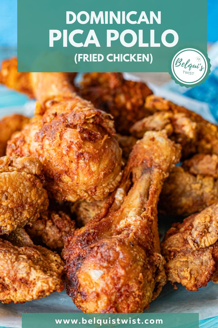 fried chicken on a plate with text overlay that reads, how to make mexican pica poloo fried chicken