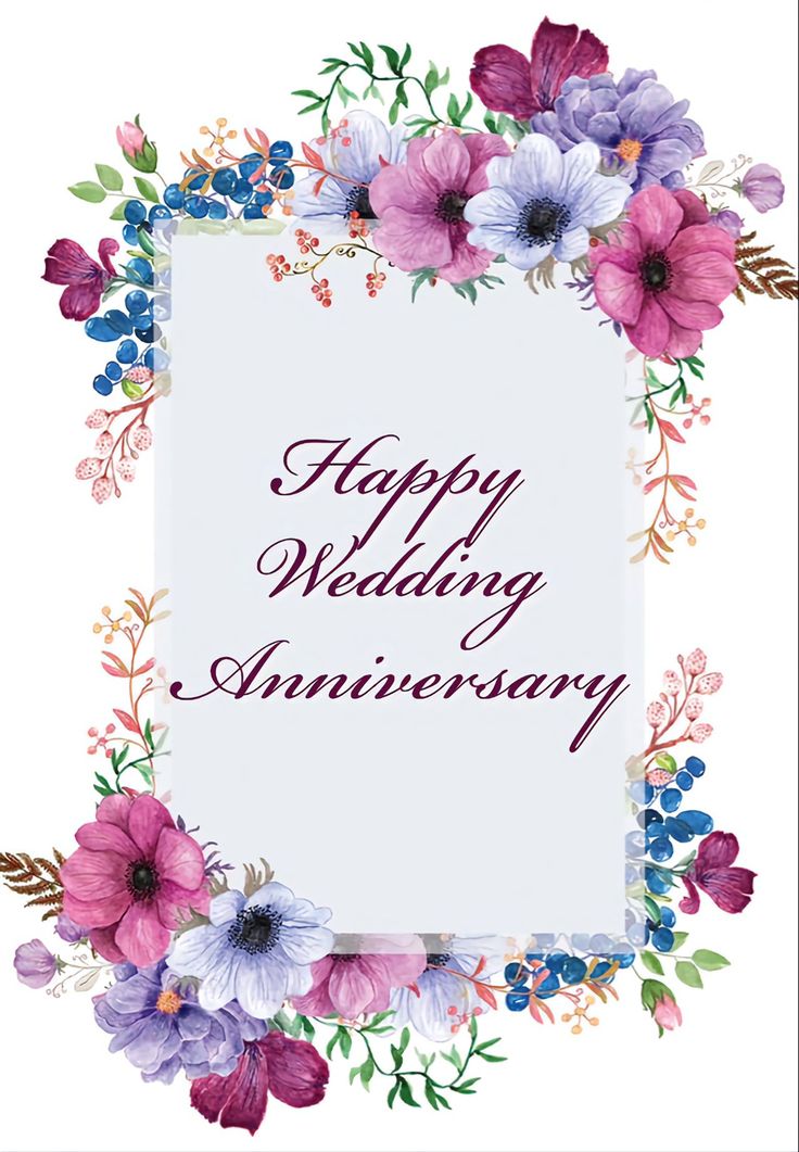 a happy wedding anniversary card with flowers