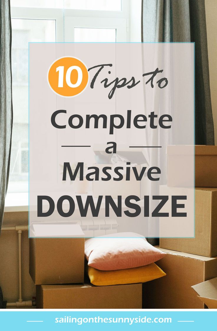 moving boxes with the words 10 tips to complete a massive downsize in front of them