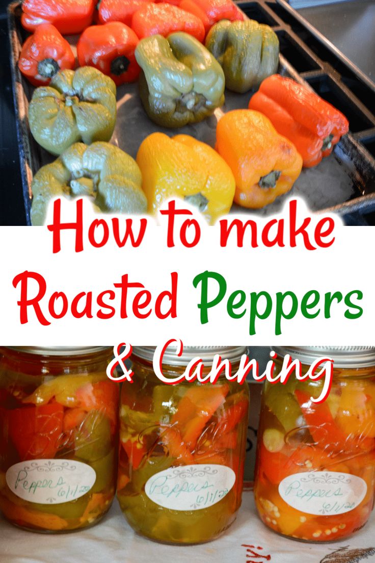 how to make roasted peppers and canning