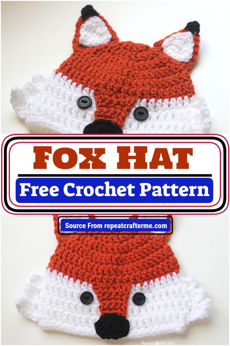 two crocheted fox hats with the title fox hat free crochet pattern