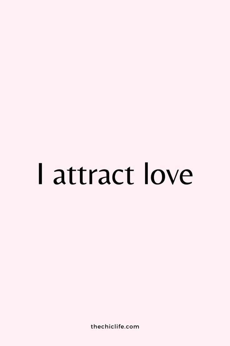 the words i attract love are in black and white on a light pink background,