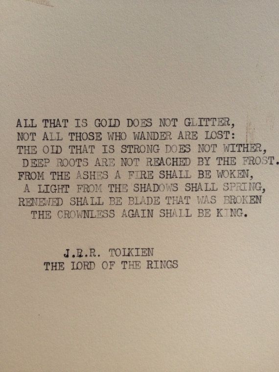 an old poem written in black ink on white paper with the words, all that is gold does not glitter