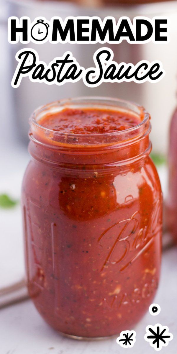 homemade pasta sauce in a mason jar with the title overlay that reads homemade pasta sauce