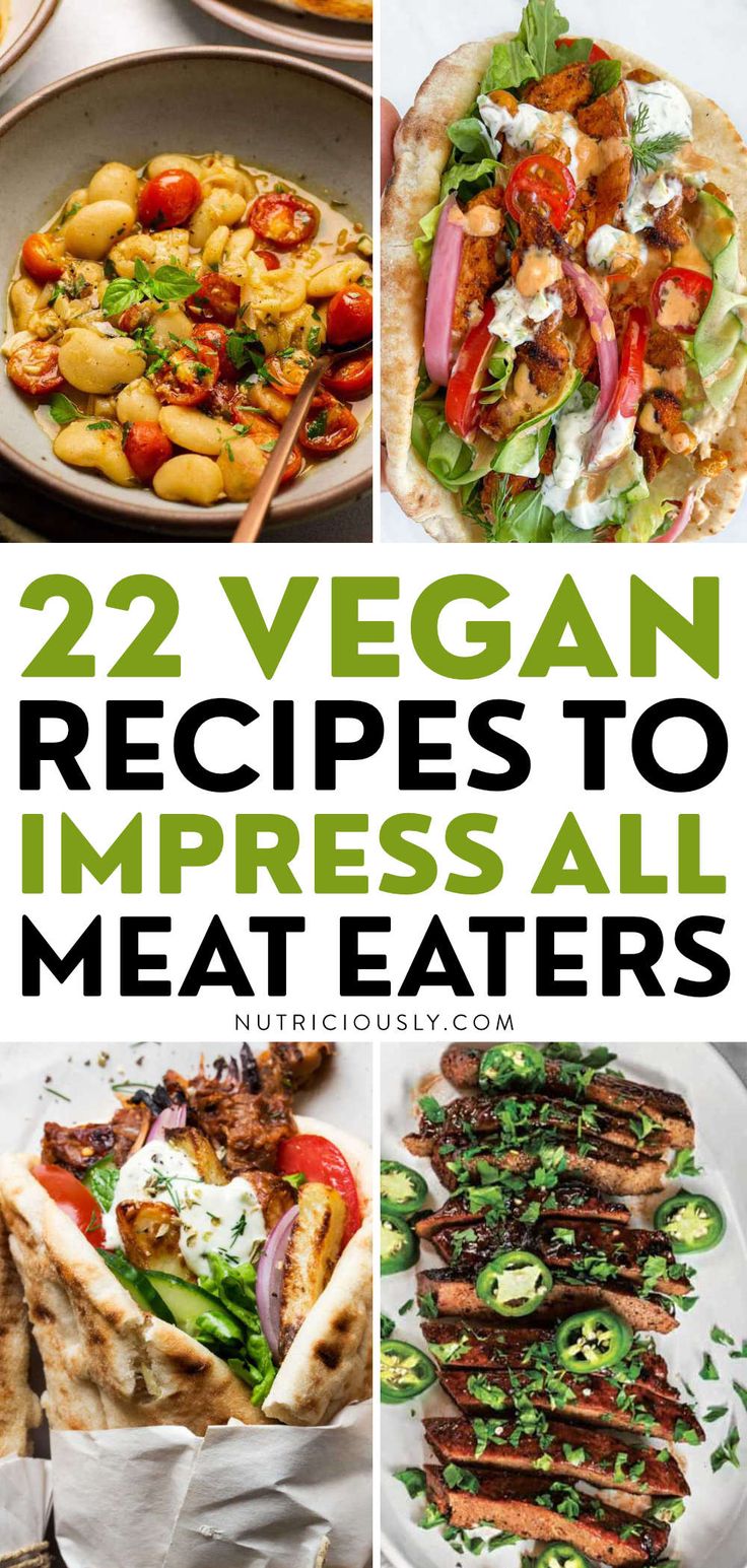 the top 20 vegan recipes to improve all meat eaters's life in their kitchen