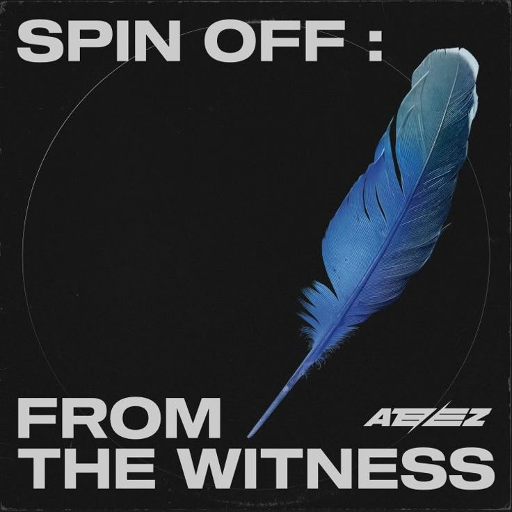 an advertisement for spin off from the witnesses, with a blue feather on black background