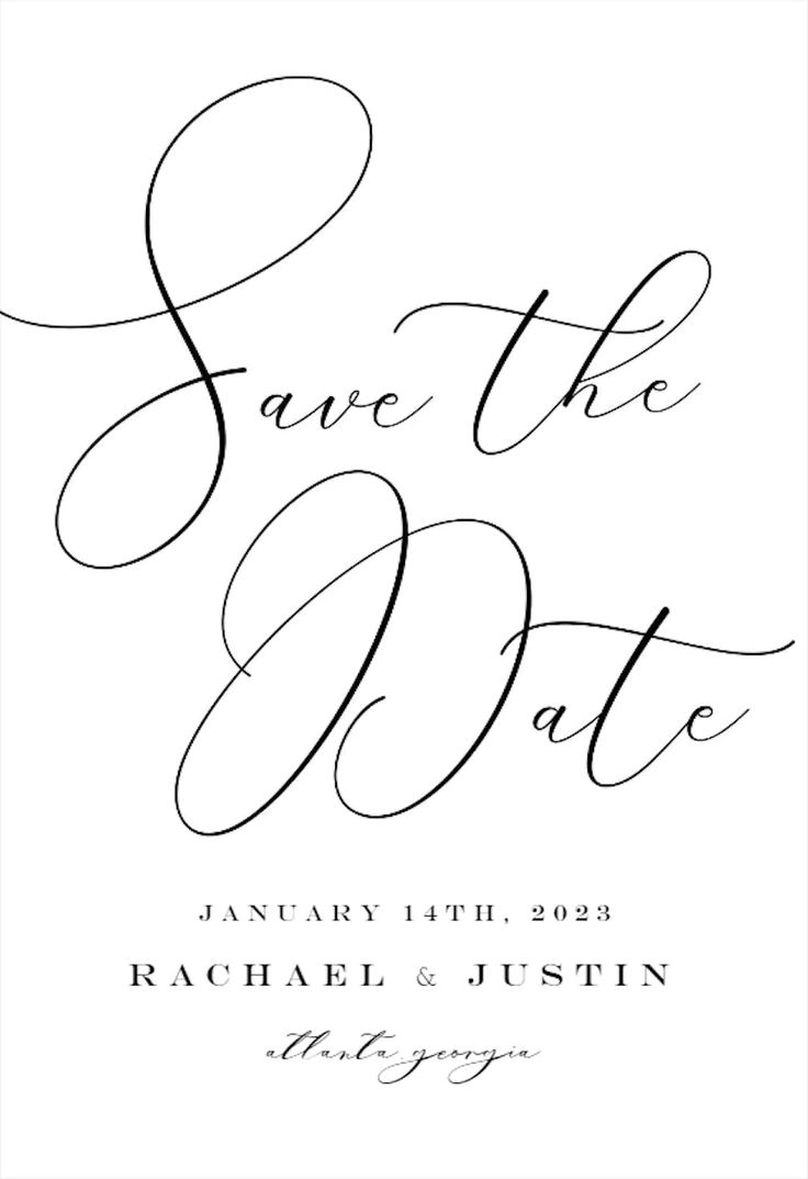 the save the date card is shown in black and white, with calligraphy on it