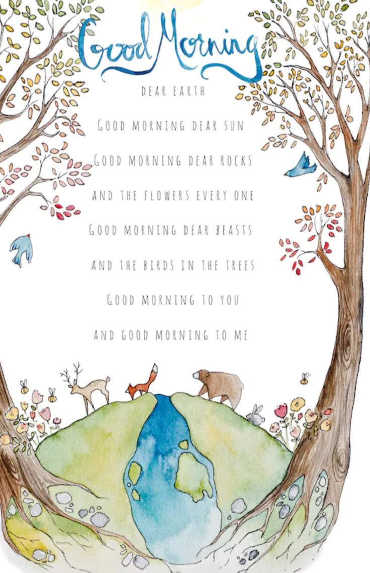 the good morning poem with trees and animals on it, in watercolors against a white background