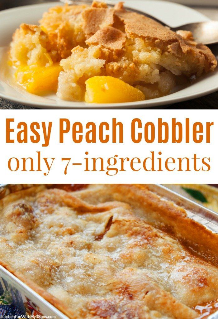 an easy peach cobbler recipe with only 7 ingredients and it's ready to be eaten