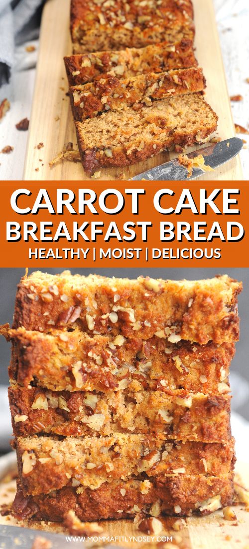 carrot cake breakfast bread on a cutting board with text overlay that reads carrot cake breakfast bread healthy, moist i delicious