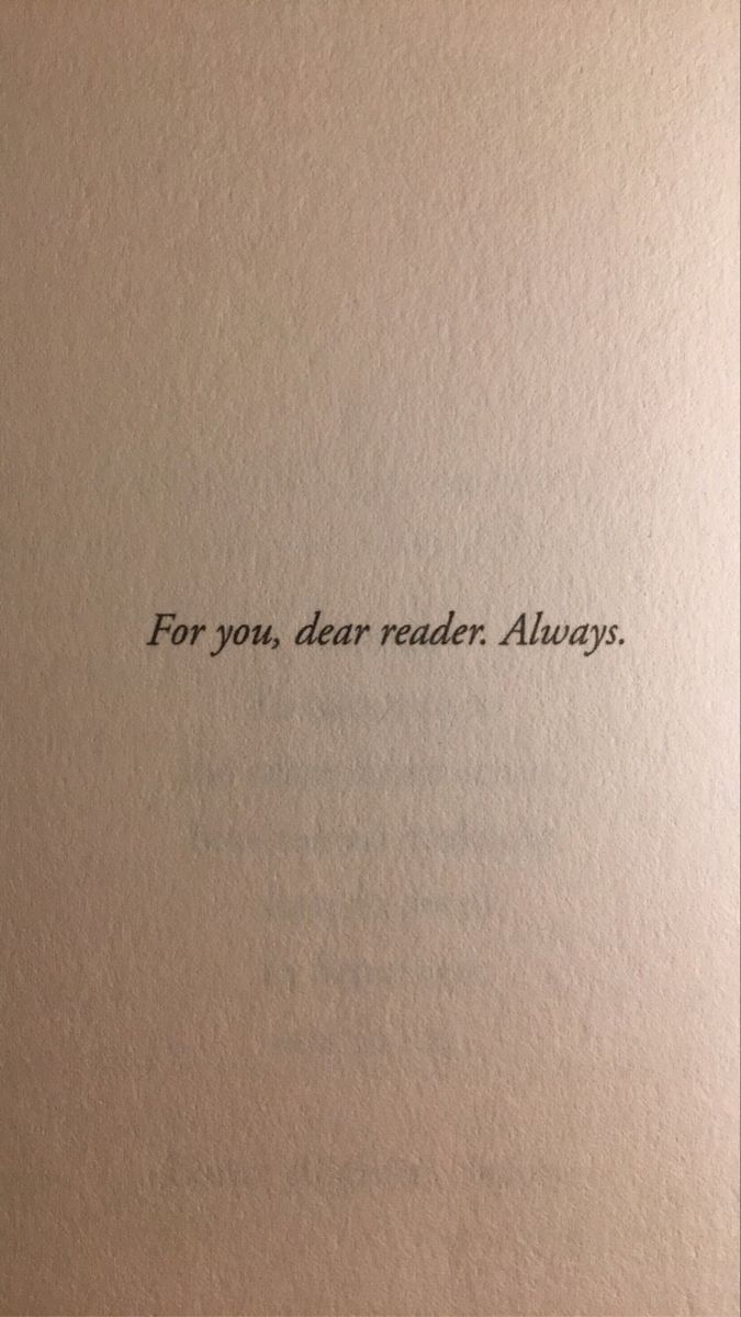 an old book with the words for you, dear reader always