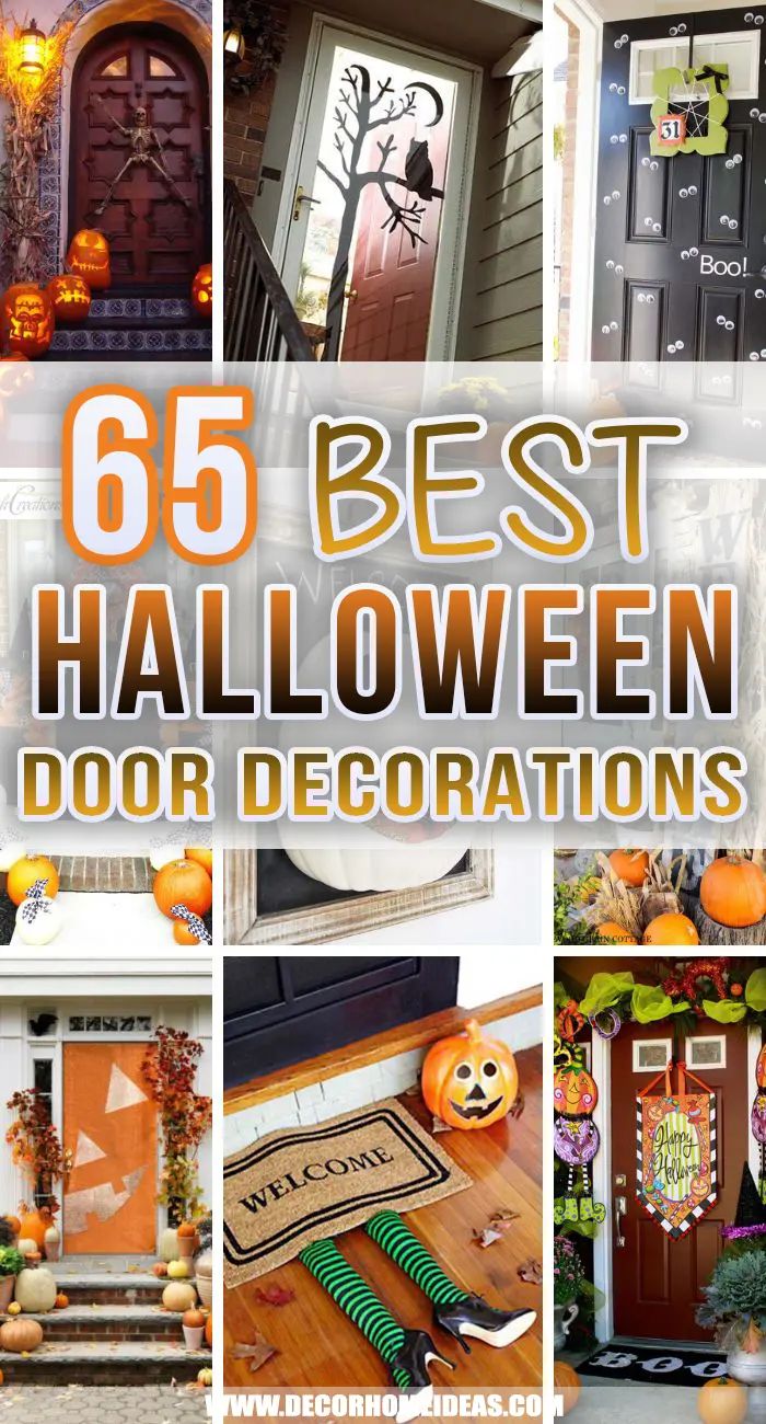 the best halloween door decorations to decorate for your front porch or entryway with text overlay that reads, 65 best halloween door decorations