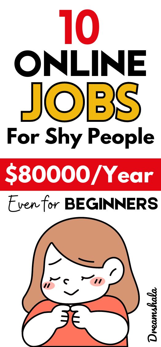 an advertisement with the words 10 online jobs for shy people $ 800 / year