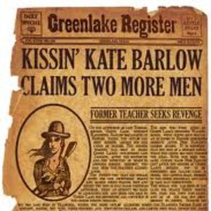 an old newspaper with the words kissin'kate barlow claims two more men