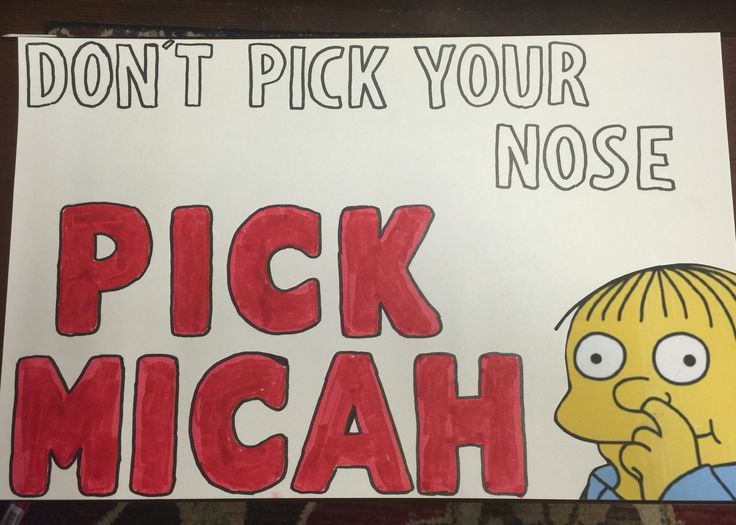 a sign that says, don't pick your nose pick micah with the simpsons