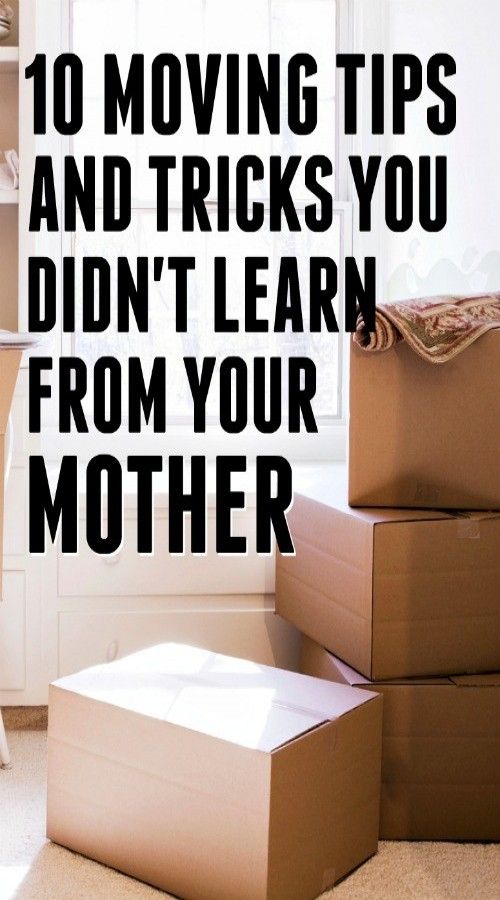 boxes stacked on top of each other with the words 10 moving tips and tricks you didn't learn from your mother