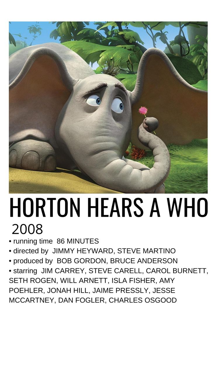 an advertisement for horton hears a who with an elephant holding a flower in it's trunk