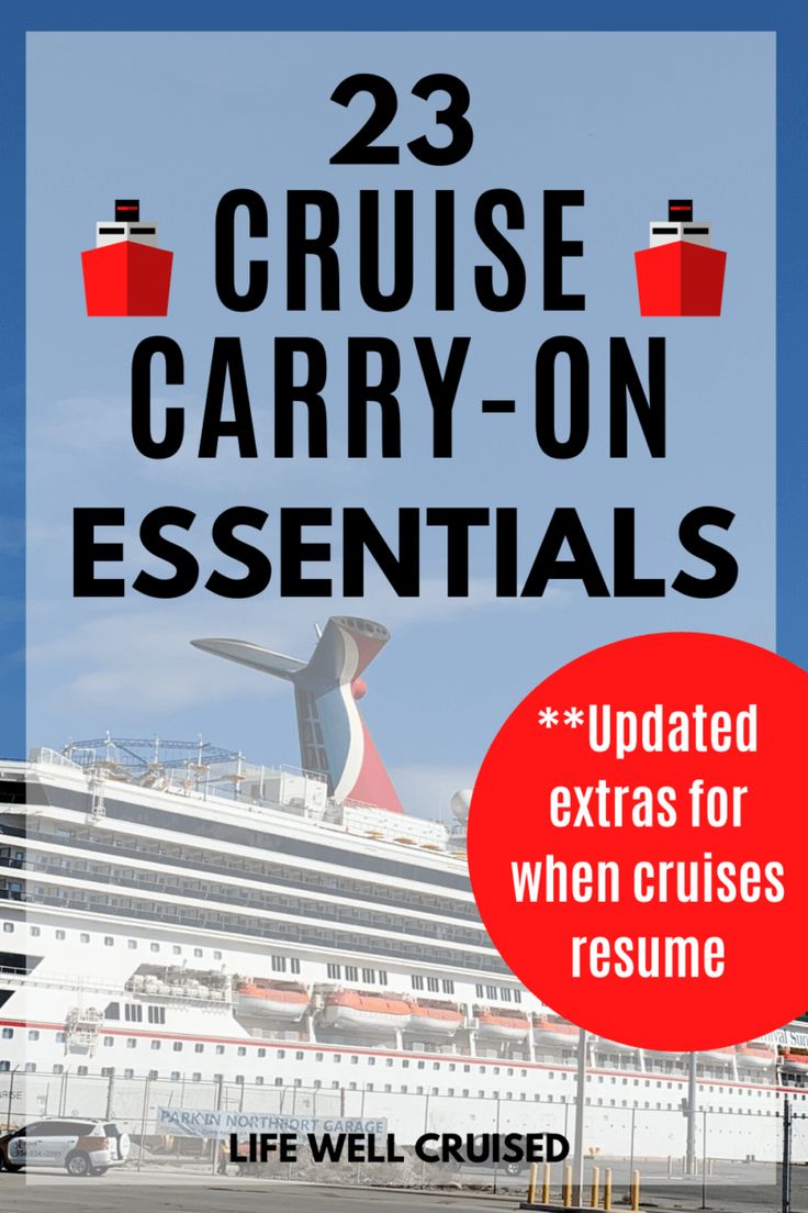 a cruise ship with the title 23 cruise carry - on essentials updated extra for when cruises resume