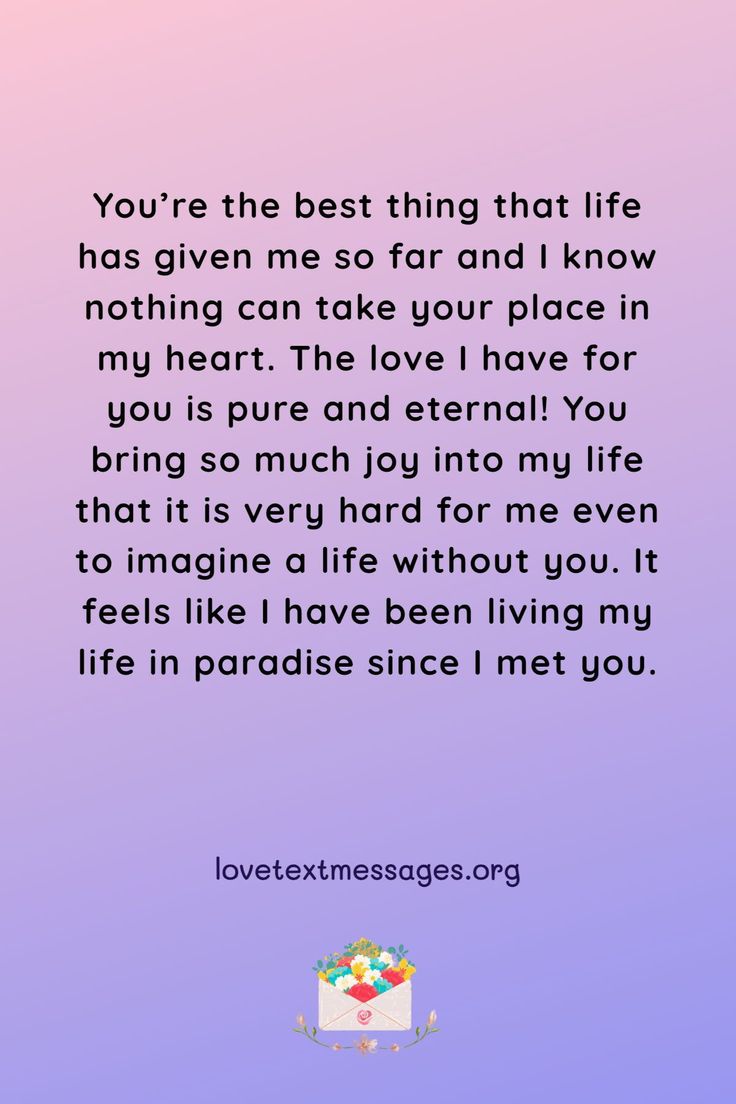 an image with the words you're the best thing that life has given me so far and i know nothing can take your place in my heart