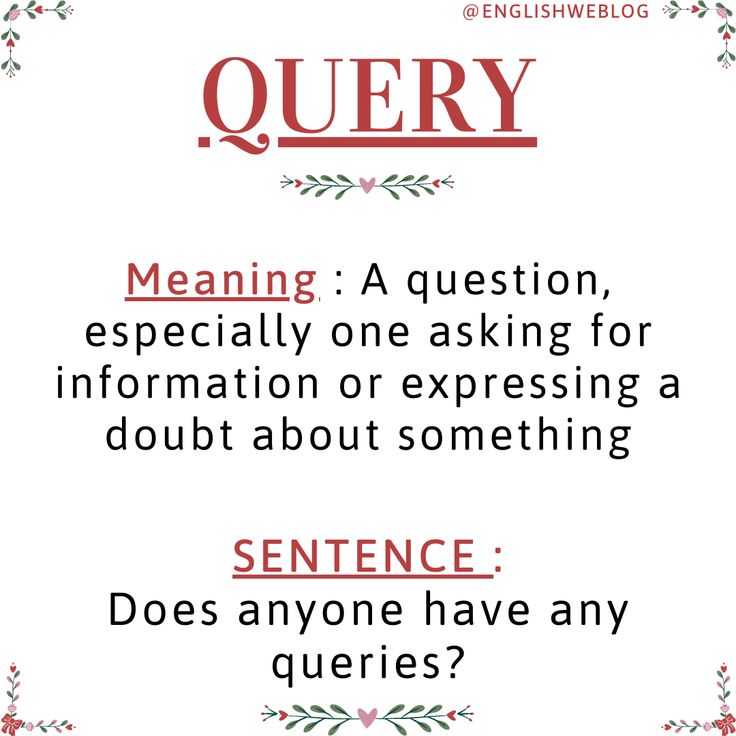 a quote with the words, meaning and meanings in red on white background that says query