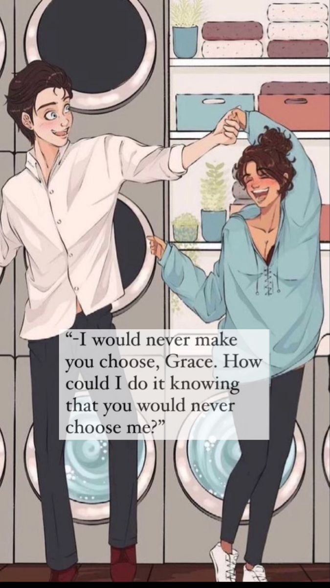 two people standing next to each other in front of washers with the words if would never make you choose, grace how could i do it know that?