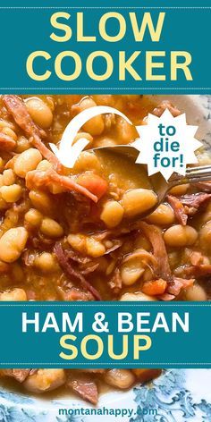 slow cooker to die for ham and bean soup by mary annnapay