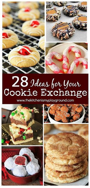 cookies and desserts with the words 28 ideas for your cookie exchange on it's cover