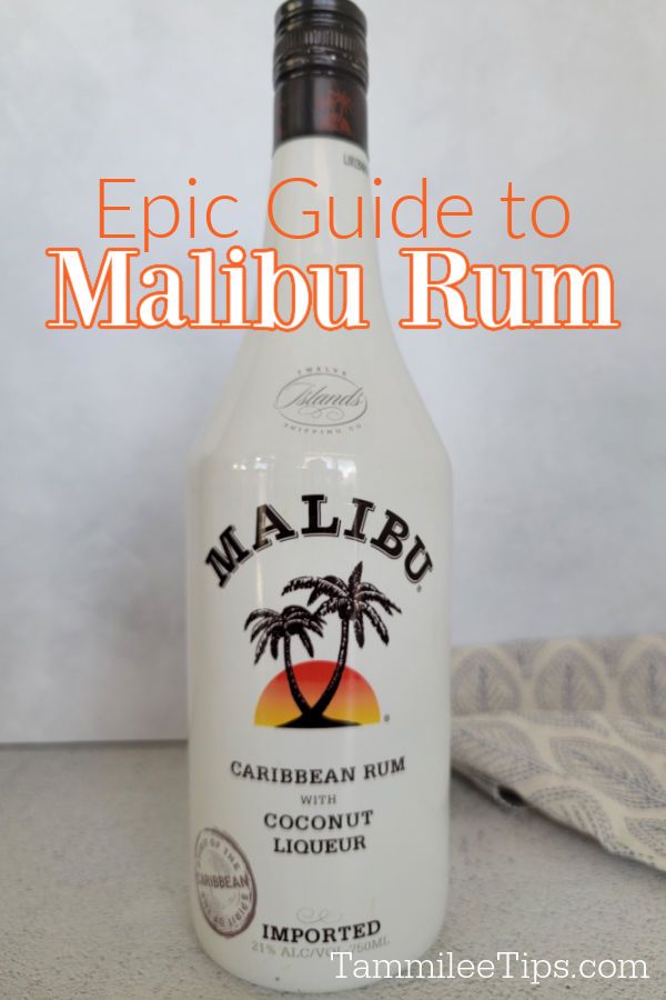 a bottle of rum sitting on top of a counter with the words, epic guide to malibu rum