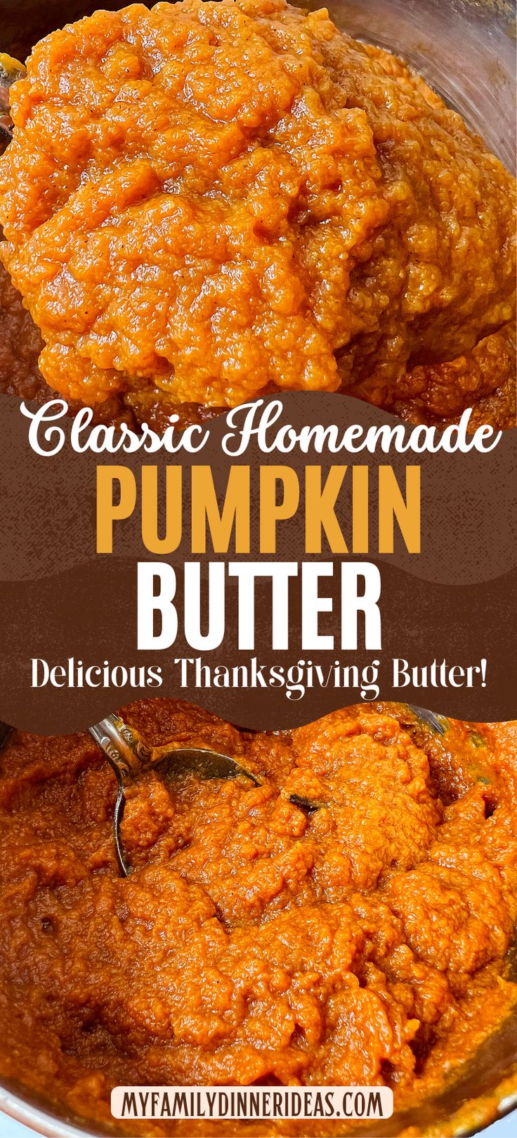 homemade pumpkin butter in a bowl with the words classic homemade pumpkin butter on top and below