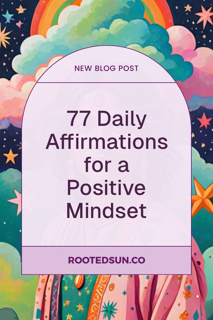 the words 7 daily affirmations for a positive mindset