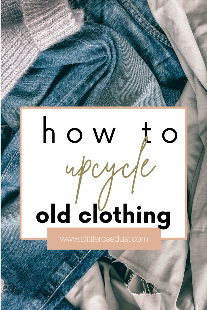 an old pair of jeans with the words how to upcycle old clothing on it